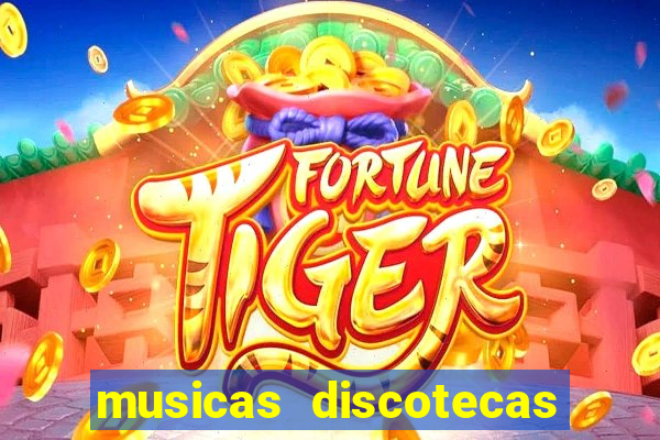 musicas discotecas anos 90